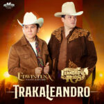 Edwin Luna y La Trakalosa de Monterrey, Leandro Ríos - Si Yo Fuera Él - En Vivo